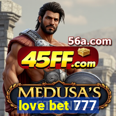 love bet 777